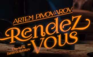 Артем Пивоваров – Рандеву Смотреть онлайн